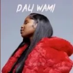 Mp3 Download Fakaza: Nkosazana Daughter & Kabza De Small – Dali Wami Ft Mawhoo & Pabi Cooper