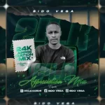 Mp3 Download Fakaza: Bido-Vega – 24K Appreciation Mixtape 2023