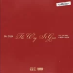 Mp3 Download Fakaza: LYRICS: DJ Clen – The Way It Goes ft. Jay Jody, A-Reece & Blxckie