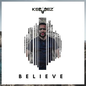 DJ Keyez – Believe Ft. Naledi Boltina Mp3 Download Fakaza