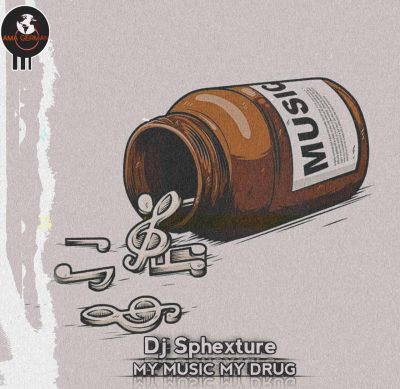 EP: DJ Sphexture – My Music My Drug Mp3 Zip Download Fakaza