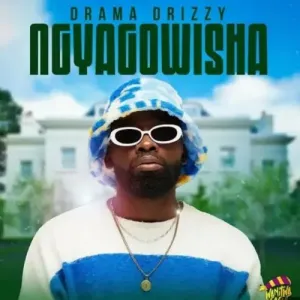 Drama Drizzy – Ngyagowisha Mp3 Download Fakaza