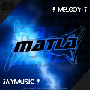 Melody T – Matla ft. Jay Music Mp3 Download Fakaza