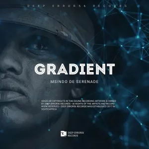 Mp3 Zip Download Fakaza: ALBUM: Msindo De Serenade – Gradient