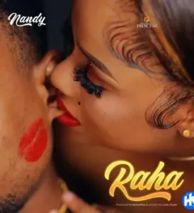 Nandy – Raha Mp3 Download Fakaza