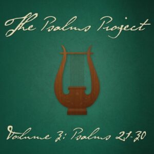 Mp3 Download Fakaza: The Psalms Project – Psalm 25 (Show Me Your Ways)