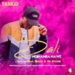 Mp3 Download Fakaza: Tasko – Dali Ngihamba Nawe ft. Nkay, Nelloh & Mr Ncyone