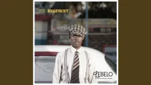 Mp3 Download Fakaza: The Regiment & Wave Rhyder – Lebelo ft. DeeTheGeneral, Sbahle