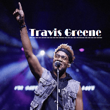 Travis Greene – Perform Mp3 Download Fakaza