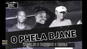 O Phela Bjang By Kharishma Mp3 Download Fakaza