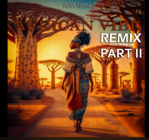 Peta Teanet African Vibe Amapiano Remix Mp3 Download