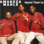 Amageza Amahle – Ngadalwa Nginje