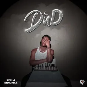 EP: Bella Shmurda – DND