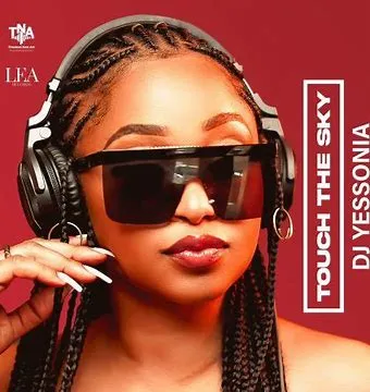 ALBUM: DJ Yessonia – Touch The Sky