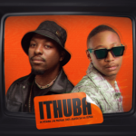 LYRICS: De Mthuda, Da Muziqal Chef & Kwiish SA – iThuba