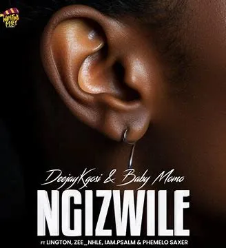 DeejayKgosi & Baby Momo – Ngizwile ft Lington, Zee_nhle, iam.Psalm & Phemelo Saxer