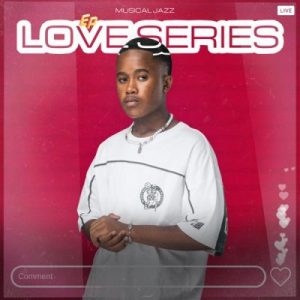 EP: Musical Jazz – Love Series