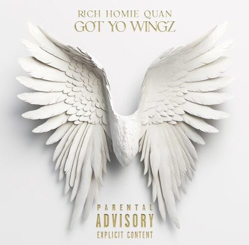 Rich Homie Quan – “Got Yo Wingz”