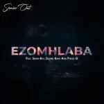 Senior Oat – Ezomhlaba ft. Shimi-Boi, Daniel King & Philile G