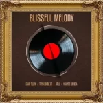 Skary Fellow, Tupla Double 0.7, Sir Lu & Nkanyezi Kubheka – Blissful Melody