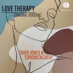 Tahir Jones, Chronical Deep – Love Therapy