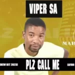 Viper Sa – Lerato La Plz Call Me