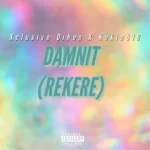 Xclusive Dihno & Kokla518 – Damnit