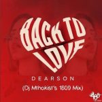 Dearson – Back To Love (1809 Mix)