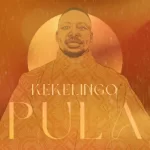 KekeLingo – Pula EP