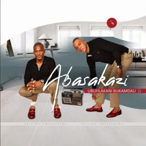 ALBUM: Abasakazi – Ubuhlakani BukaMdali