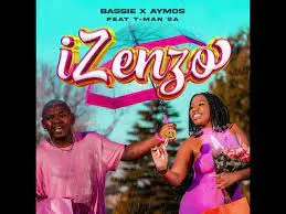 Bassie & Aymos – Izenzo ft. T-Man SA