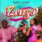 Bassie & Aymos – Izenzo ft. T-Man SA