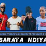 Black Skin Boyz x JT Muzik & DJ Sledge – Ba Rata Ndiya ft Pod Jones & Vocalist Sphe