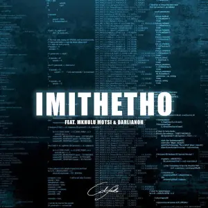 Calvin Fallo – Imithetho (feat. Mkhulu Motsi & Darlianoh)