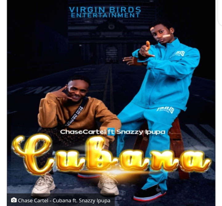 Chase Cartel – Cubana ft. Snazzy Ipupa