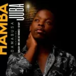 DaMabusa – Hamba Juba