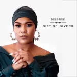 Deidree – Gift Of Givers ft. Fanzo