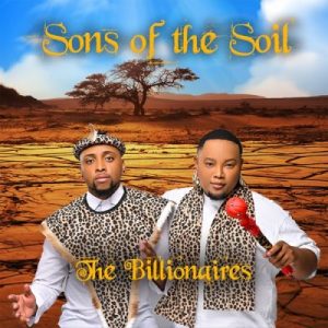 EP: The Billionaires – Son Of The Soil (Tracklist)