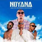 Emza - Noyana ft. Professor & Lasoulmates Mp3 Download