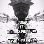 Gidodadj – Basheshe Bahleka Amapiano