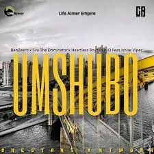 Sva The Dominator, Heartless Boyz MusiQ & BenZeero – ‎Umshubo ft. Ishise Viper