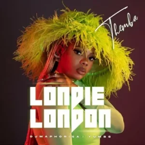 Londie London – Themba ft DJ Maphorisa & Yumbs