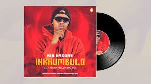 Mr Nycone – Inkhumbulo ft. Tasko, Nelloh & DJ Tpz