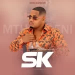 ALBUM: Mthandeni SK – Iskhova SikaZwelonke