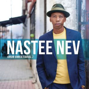 Nastee Nev Ft Cacharel Show Me Mp3 Download Fakaza