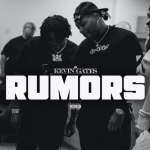 Kevin Gates – “RUMORS”