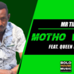 Mr Timo – Motho Waka Ft. Queen Lolo