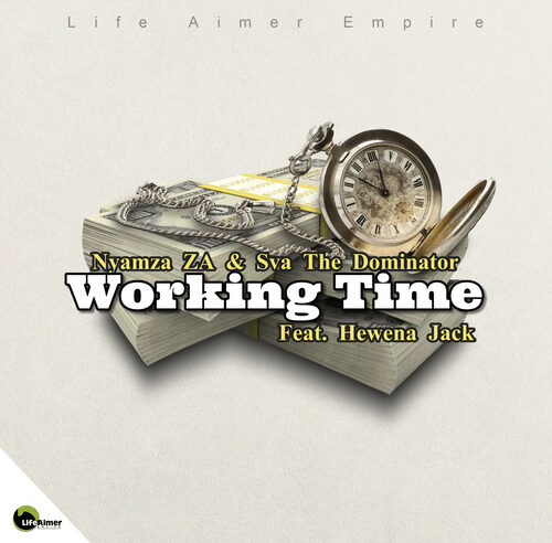 Nyamza ZA & Sva The Dominator – Working Time Ft. Hewena Jack