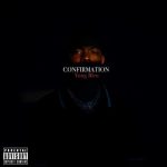 Yung Bleu – “Confirmation”