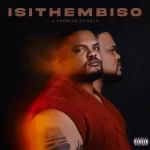 Mdoovar – Isithembiso (Album)